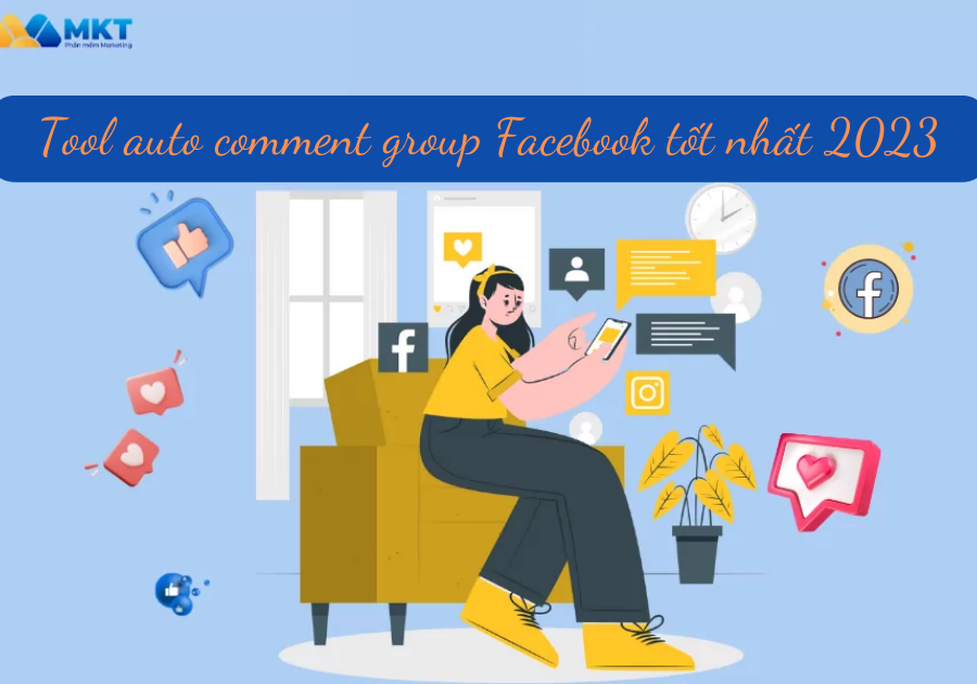 Tool auto comment group Facebook tốt nhất 2023
