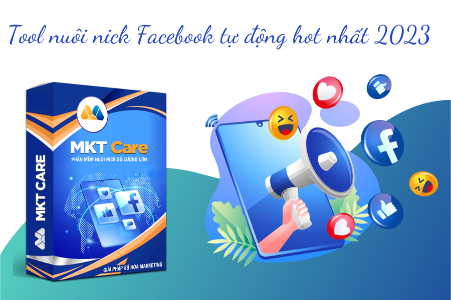 Tool nuôi nick Facebook tự động hot nhất 2023