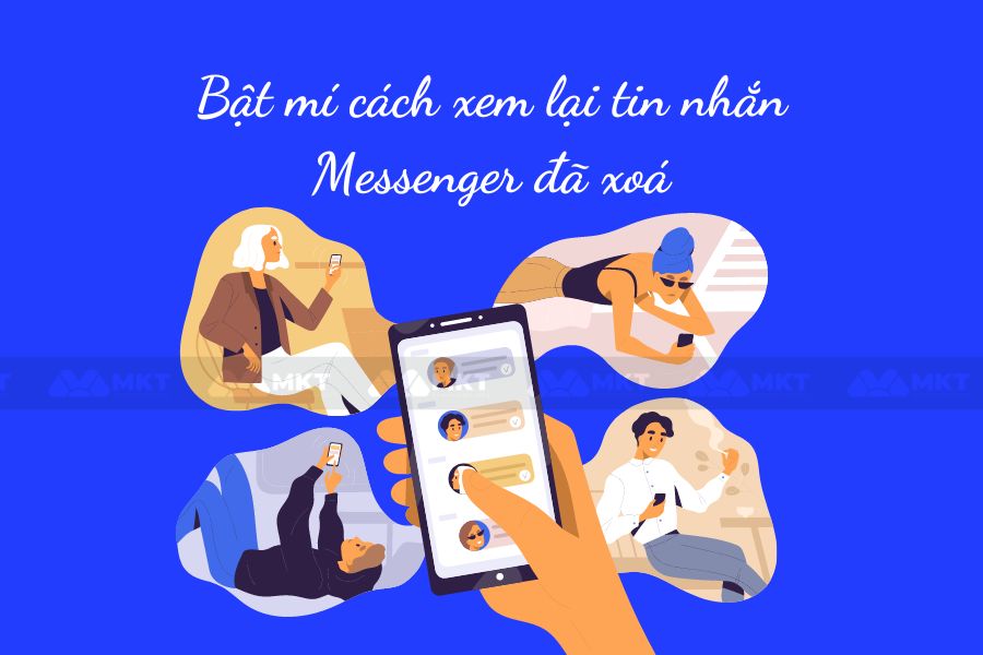 Bật mí cách xem lại tin nhắn Messenger đã xoá